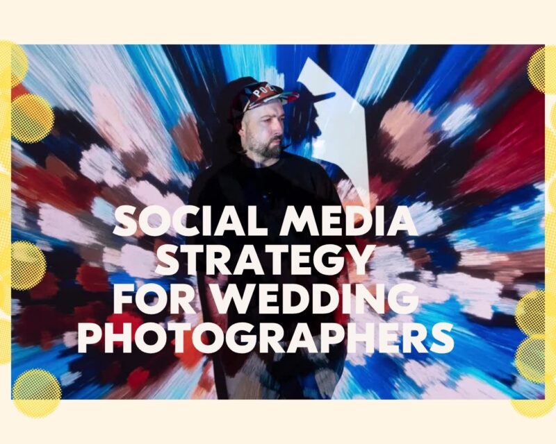 Social Media Strategy for Photographers Social Media Strategy for Wedding Photographers